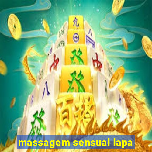 massagem sensual lapa